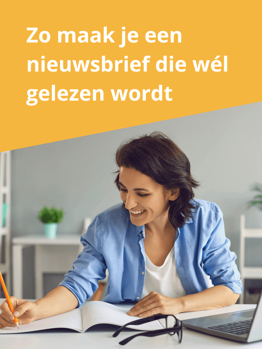 Zo maak je een nieuwsbrief die wél gelezen wordt Zo maak je een nieuwsbrief die wél gelezen wordt