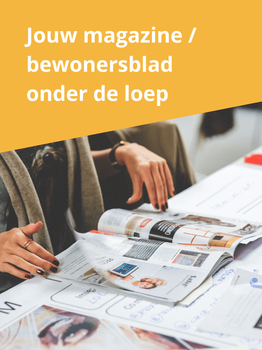 Jouw magazine of bewonersblad onder de loep