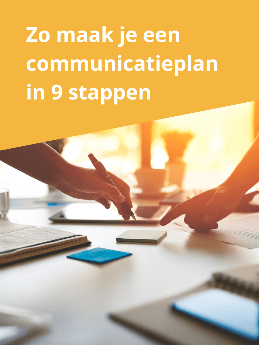 Zo maak je een communicatieplan in 9 stappen