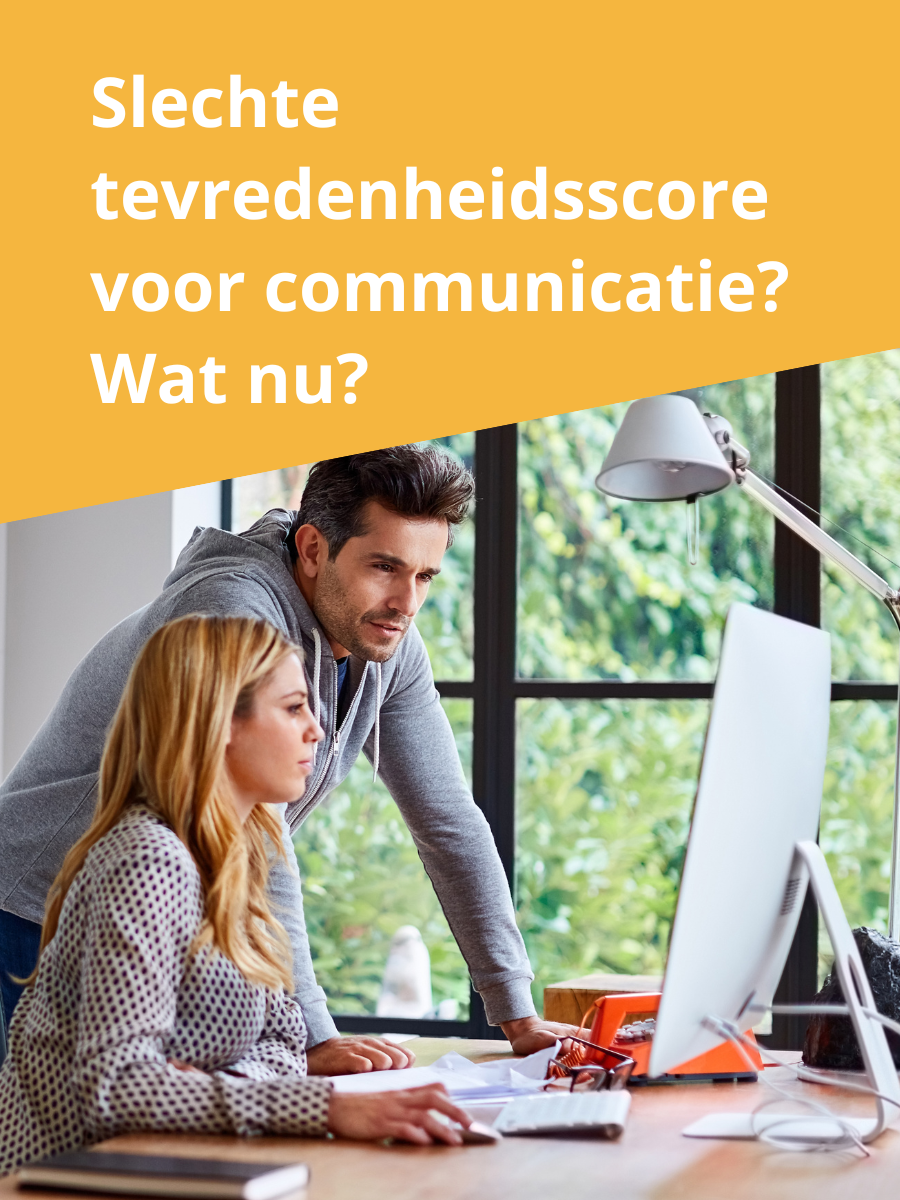 Slechte tevredenheidsscore voor communicatie