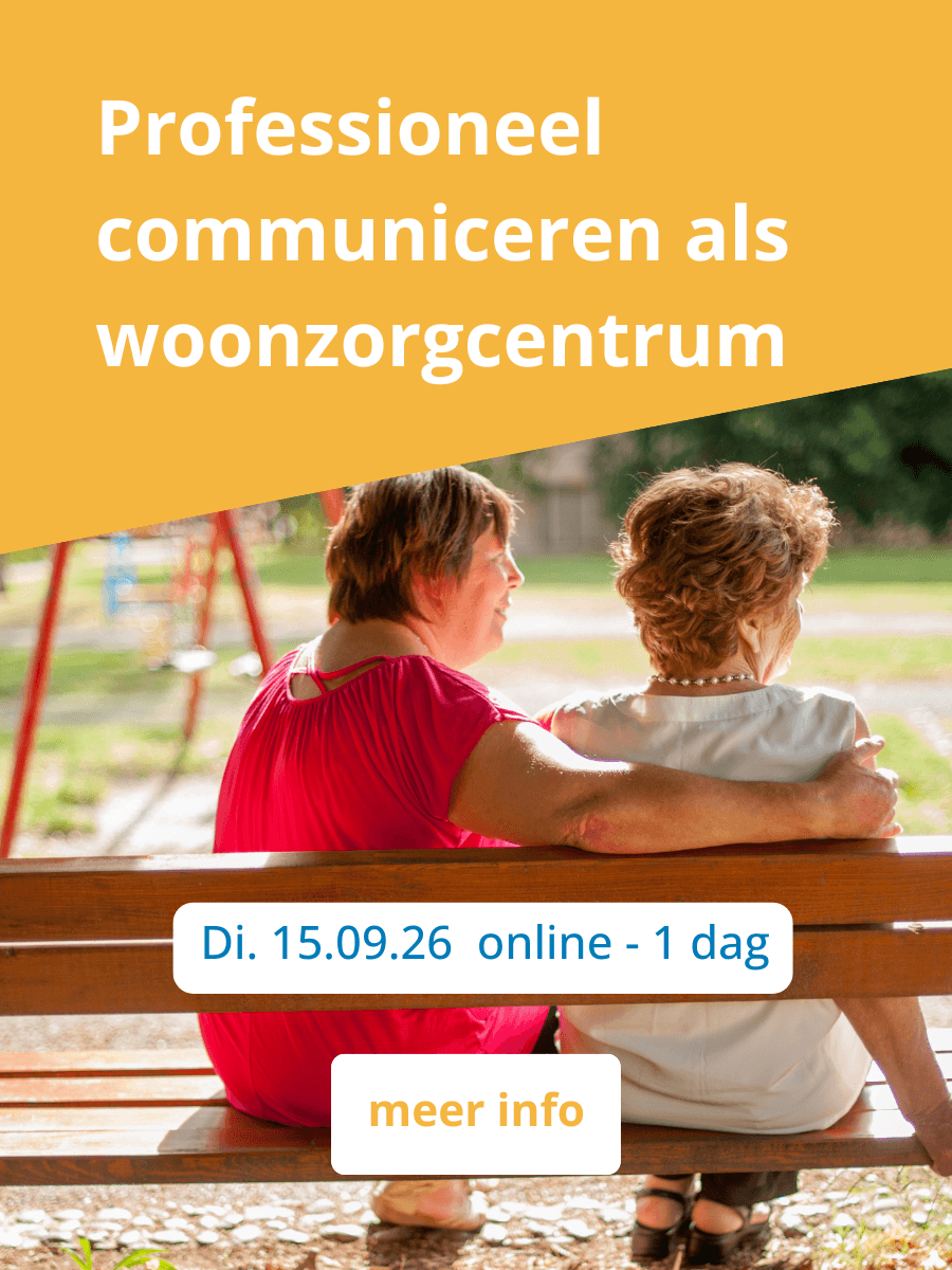 Professioneel communiceren als woonzorgcentrum